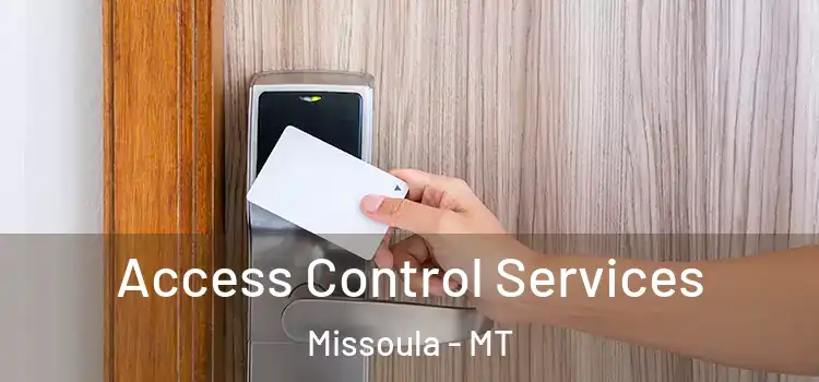  Access Control Services Missoula - MT