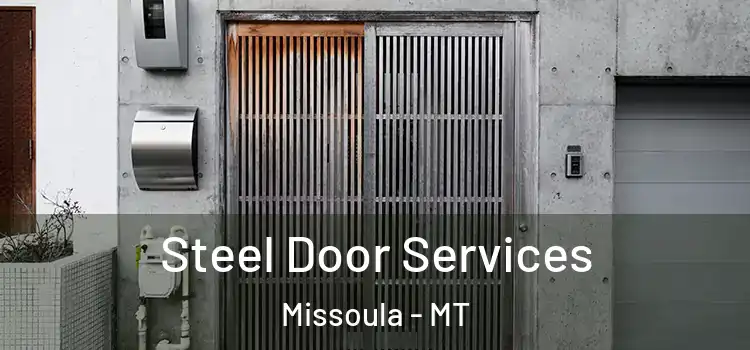  Steel Door Services Missoula - MT