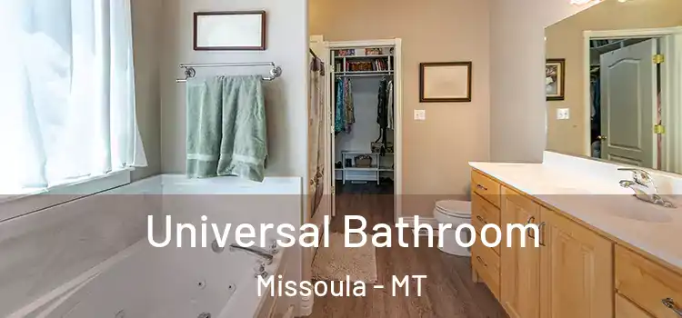  Universal Bathroom Missoula - MT